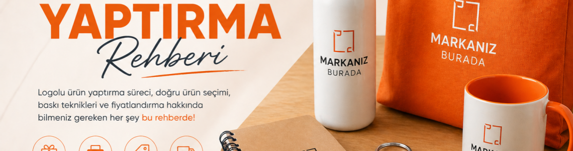 Logolu Ürün Yaptırma Rehberi